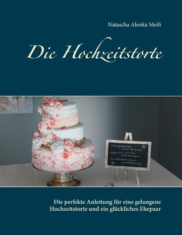 Die Hochzeitstorte