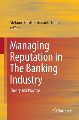 Managing Reputation in The Banking Industry