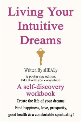 Living Your Intuitive Dreams