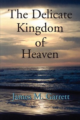 Delicate Kingdom of Heaven