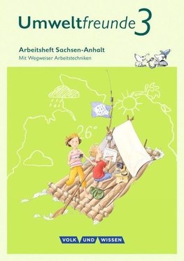 Umweltfreunde 3. Schuljahr - Sachsen-Anhalt - Arbeitsheft