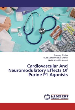 Cardiovascular And Neuromodulatory Effects Of Purine P1 Agonists