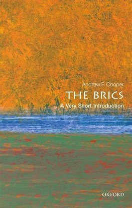 Cooper, P: The BRICS: A Very Short Introduction