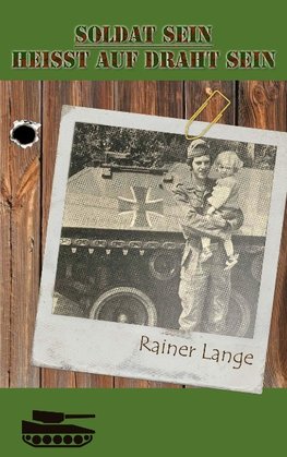 Soldat sein heisst auf Draht sein!