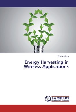 Energy Harvesting in Wireless Applications