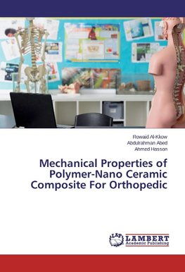 Mechanical Properties of Polymer-Nano Ceramic Composite For Orthopedic