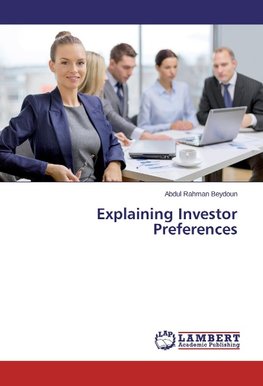 Explaining Investor Preferences