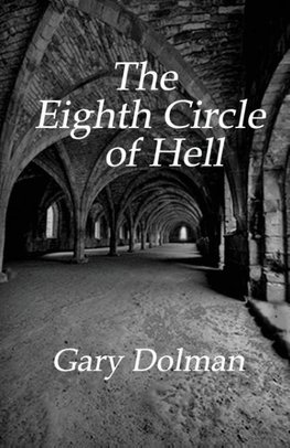 The Eighth Circle of Hell