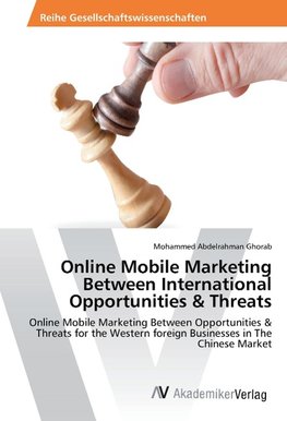 Online Mobile Marketing Between International Opportunities & Threats