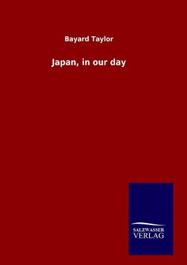 Japan, in our day