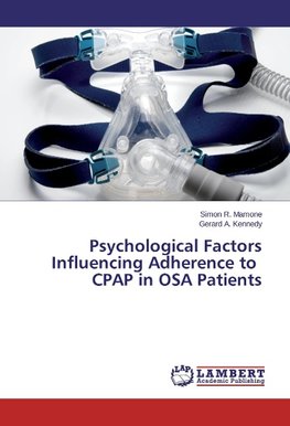 Psychological Factors Influencing Adherence to CPAP in OSA Patients