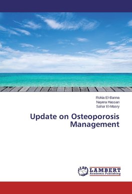 Update on Osteoporosis Management