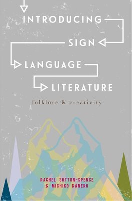 Introducing Sign Language Literature