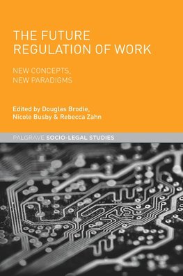 The Future Regulation of Work