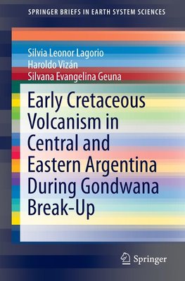 Early Cretaceous Volcanism in Central and Eastern Argentina During Gondwana Break-Up