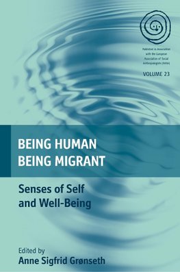 Being Human, Being Migrant