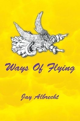 Ways Of Flying