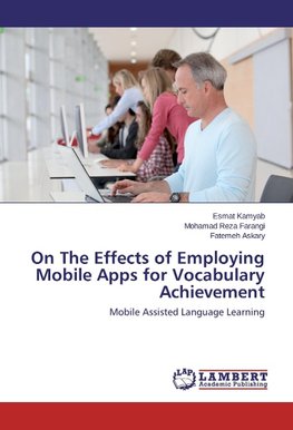 On The Effects of Employing Mobile Apps for Vocabulary Achievement
