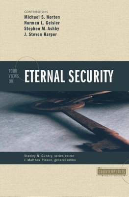 The Four Views on Eternal Security
