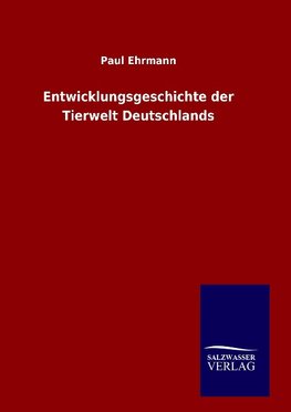 Entwicklungsgeschichte der Tierwelt Deutschlands