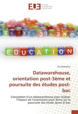 Datawarehouse, orientation post-3ème et poursuite des études post-bac