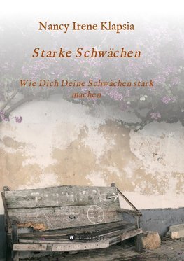 Starke Schwächen