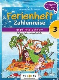 Zahlenreise 3. Klasse VS - Ferienheft