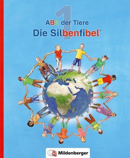 ABC der Tiere 1 - Silbenfibel®. Neubearbeitung
