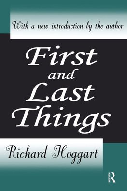 First and Last Things