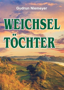 Weichseltöchter