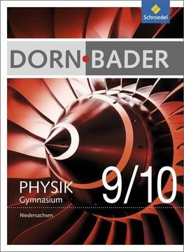 Dorn / Bader Physik 9 / 10. Schulbuch. Sekundarstufe 1. Niedersachsen