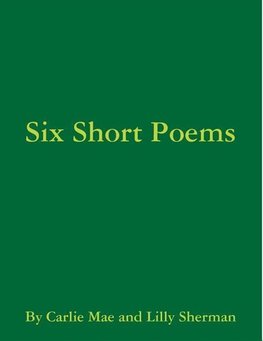 Six Short Poems