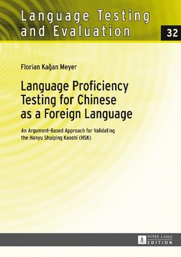 Language Proficiency Testing for Chinese as a Foreign Language