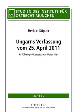 Ungarns Verfassung vom 25. April 2011