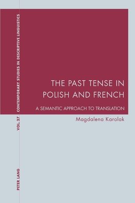 The Past Tense in Polish and French