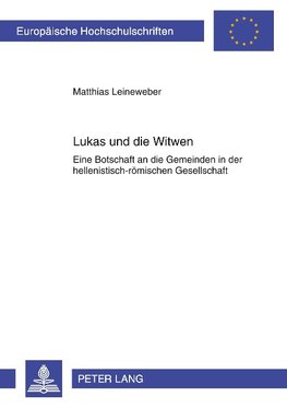 Lukas und die Witwen