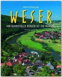 Reise entlang der Weser - Von Hannoversch Münden bis zur Mündung