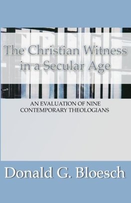 The Christian Witness in a Secular Age