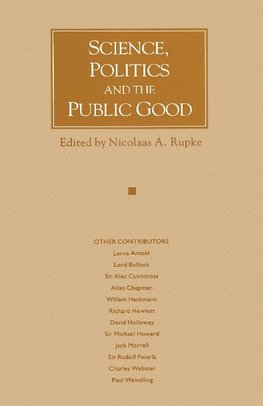 Science, Politics and the Public Good