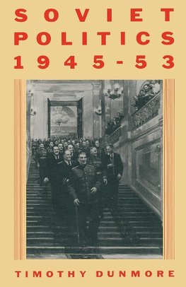 Soviet Politics, 1945-53