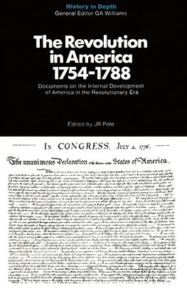 The Revolution in America 1754-1788