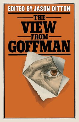 The View from Goffman