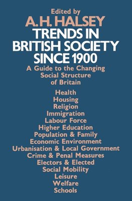 Trends in British Society since 1900