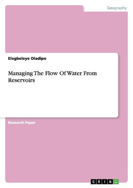 Managing The Flow Of Water From Reservoirs