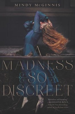 Madness So Discreet, A