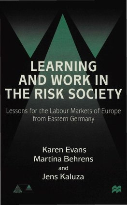 Learning and Work in the Risk Society