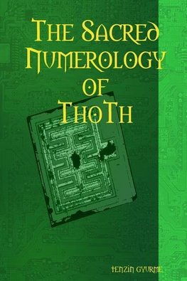 The Sacred Numerology of ThoTh