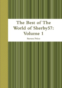 The Best of The World of Sherby57