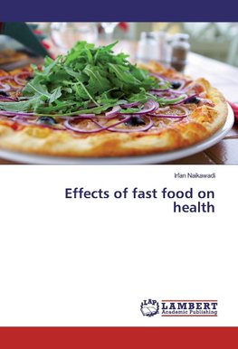 Effects of fast food on health