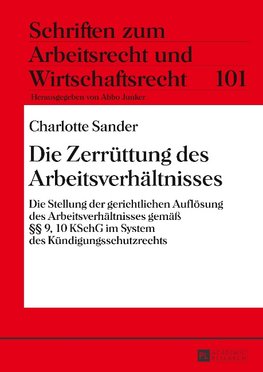 Die Zerrüttung des Arbeitsverhältnisses